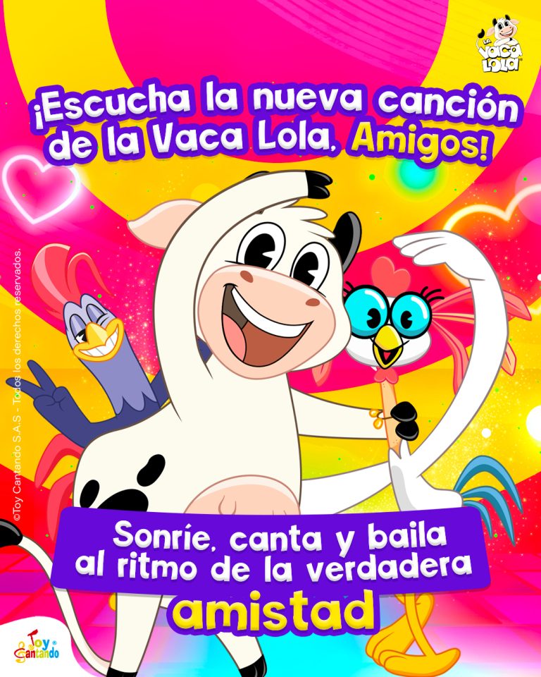 La Vaca Lola Presenta: Amigos