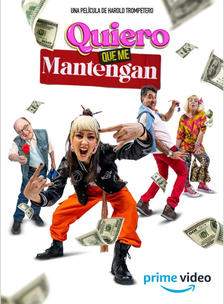 Quiero que me Mantengan Llega a Prime Video