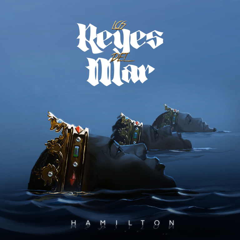 Hamilton CTG Presenta: «Los Reyes del Mar», su Primer EP