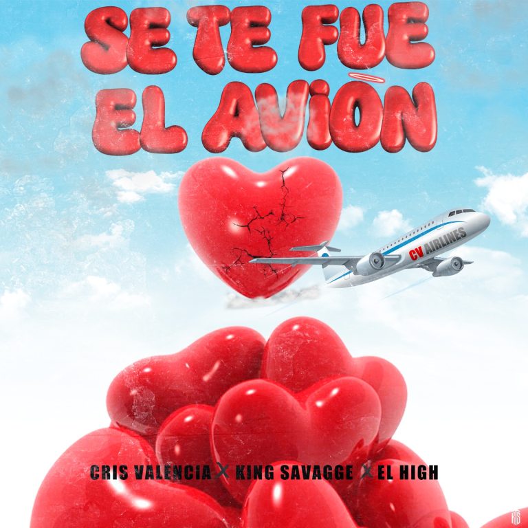 Cris Valencia Lanza su Nueva Canción «Se Te Fue El Avión»