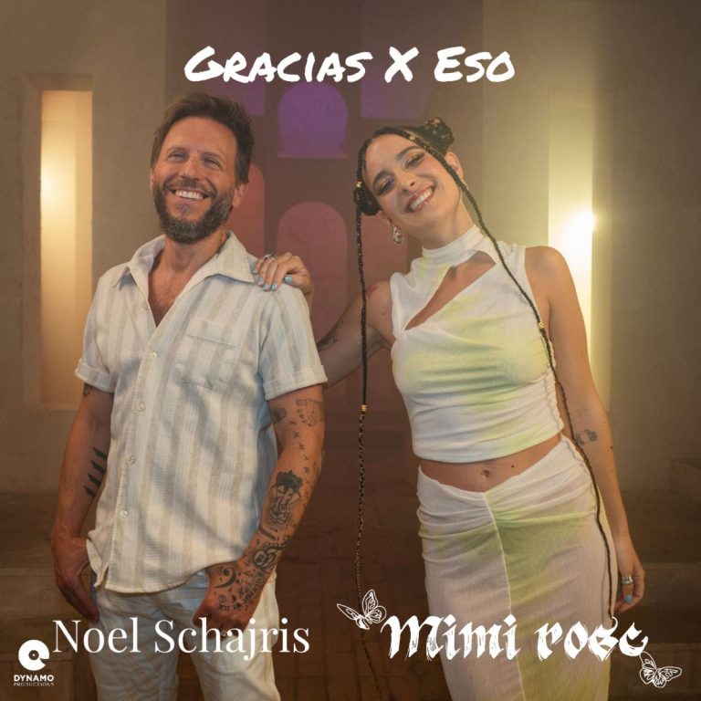 Mimi Rose Presenta: «Gracias X Eso» en Colaboración Junto a Noel Schajris