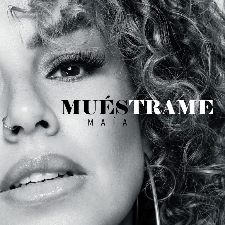 Maía Presenta su Nuevo Sencillo «Muéstrame»