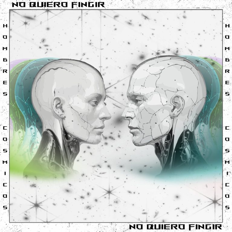 Hombres Cósmicos Presentan: No Quiero Fingir