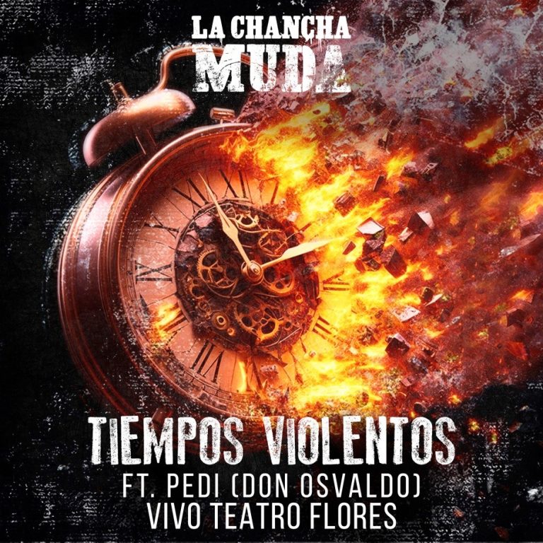 La Chancha Muda Presenta: Tiempos Violentos ft Pedi (Don Osvaldo) en Vivo Desde el Teatro Flores