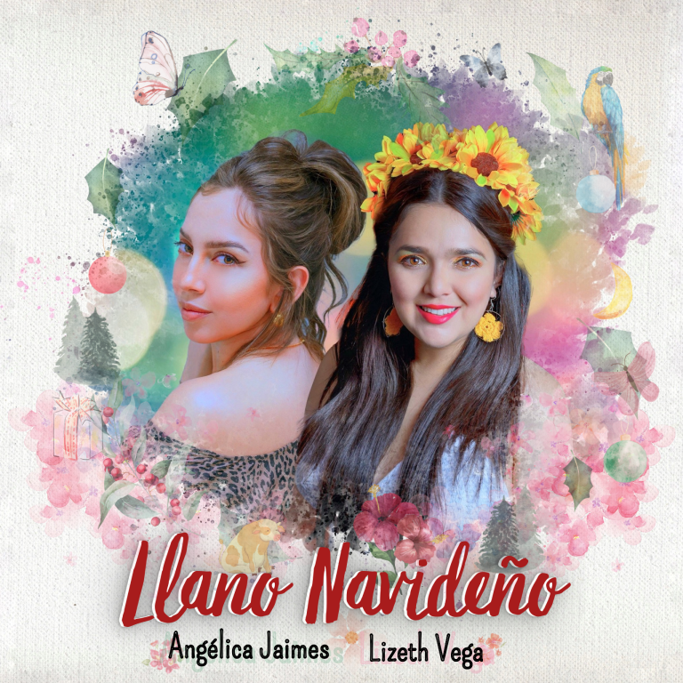 Angélica Jaimes y Lizeth Vega Estrenan ‘Llano Navideño’ 