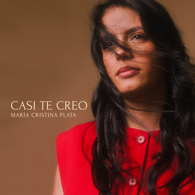 María Cristina Plata Anuncia la Fecha de “Casi Te Creo” su Cuarta Producción Discográfica