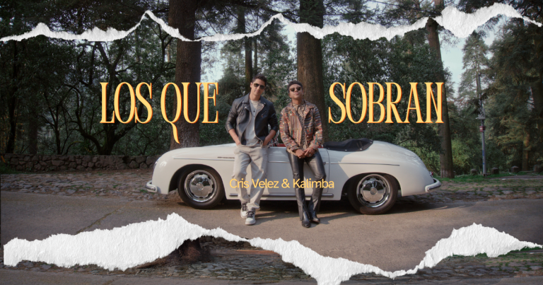 Cris Vélez Lanza su Nueva Canción “Los Que Sobran” en Colaboración con el Cantautor Mexicano Kalimba