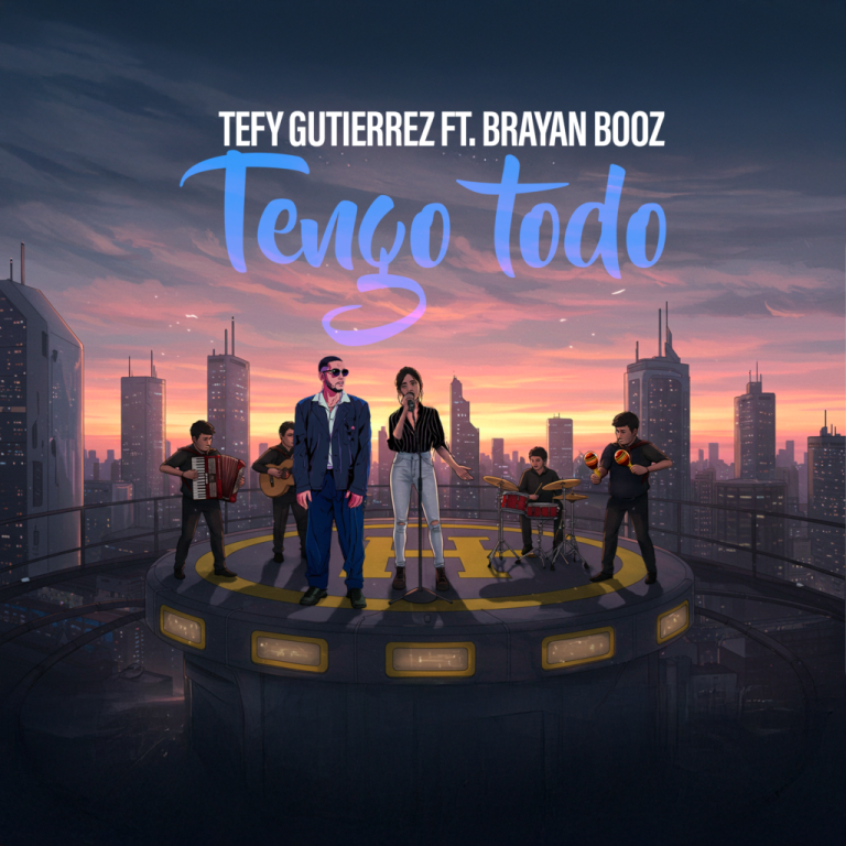 Tengo Todo, lo Nuevo de Tefy Gutiérrez x Brayan Booz