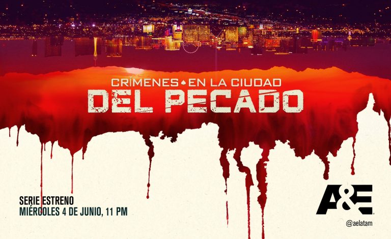 A&E Presenta la Nueva Serie Documental “Crímenes en la Ciudad del Pecado”