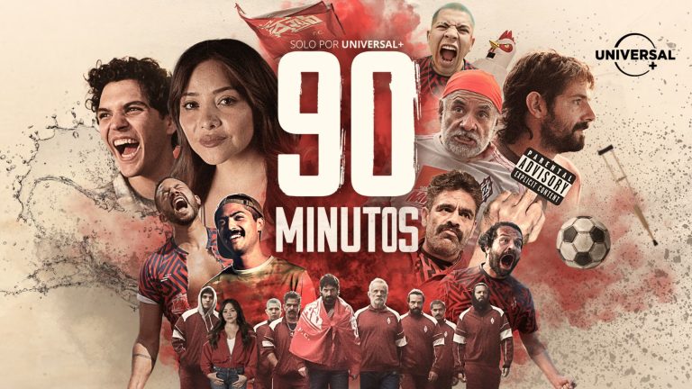 90 Minutos: la Nueva Serie Sobre las Pasiones y los Valores que Despierta el Fútbol que Llega a Universal+y que no te Puedes Perder