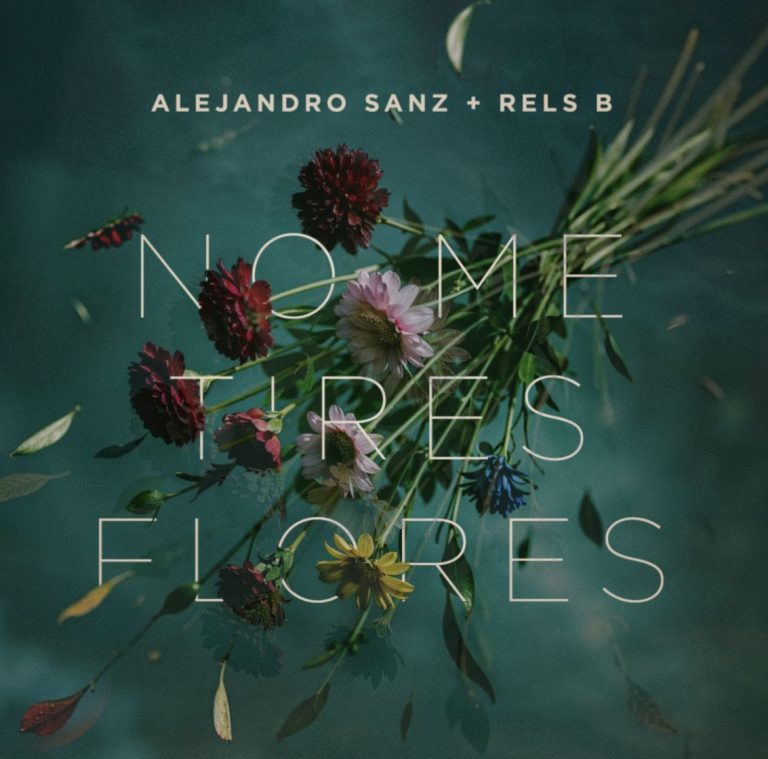 Alejandro Sanz y Rels B Juntos en “No Me Tires Flores”