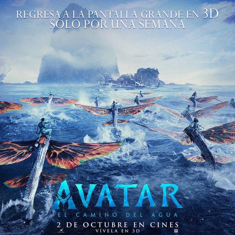 ¡Desde el Jueves 2 de Octubre “Avatar: El Camino del Agua” Regresa en 3D por Tiempo Limitado!