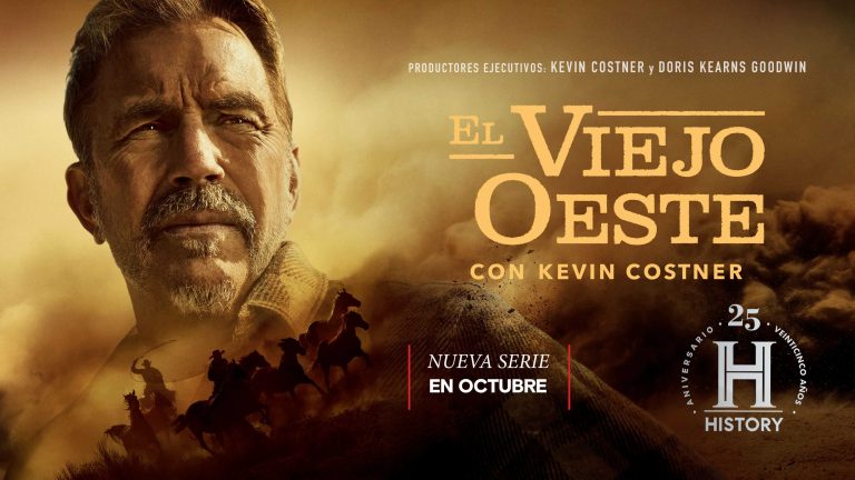 HISTORY Celebra sus 25 Años en América Latina con el Gran Estreno la Serie Documental “El Viejo Oeste con Kevin Costner”