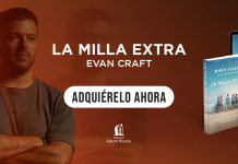 Evan Craft Lanza su Primer Libro La Milla Extra una Historia Real de Fe, Resistencia y Propósito que Transformará Vidas