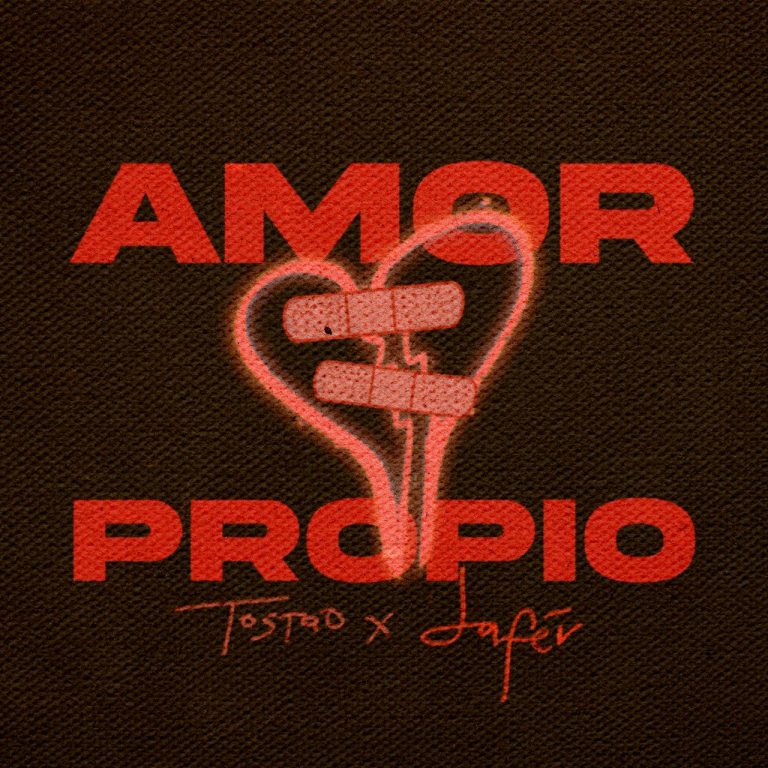 Tostao & Lafér Unen sus Voces para Recordarnos que el «Amor Propio» es un Acto de Valentía
