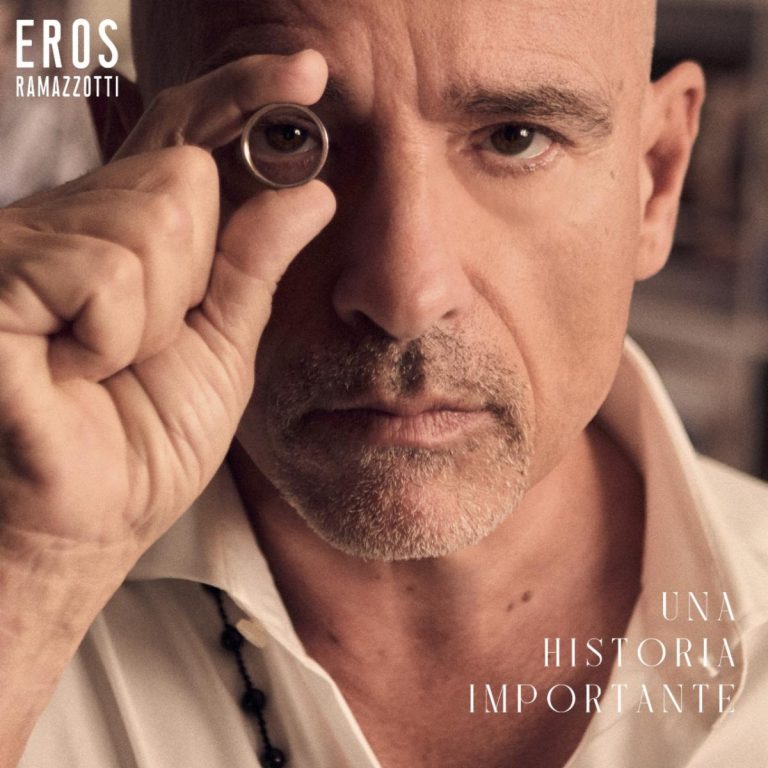 Eros Ramazzotti Estrena “Una Historia Importante”