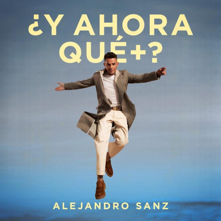 Alejandro Sanz Publica ¿Y Ahora Qué +? Su Trabajo más Ambicioso Hasta la Fecha