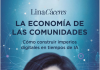 Del Creador al CEO: Llega La Economía de las Comunidades, la Guía que Enseña a Construir Imperios Digitales en la Era de la Inteligencia Artificial