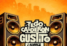Tego Calderón Continúa su Legado con “Gustito” Junto a J Álvarez