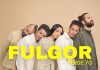 Verde 70 Redefine su Historia en su Nuevo Álbum “Fulgor”