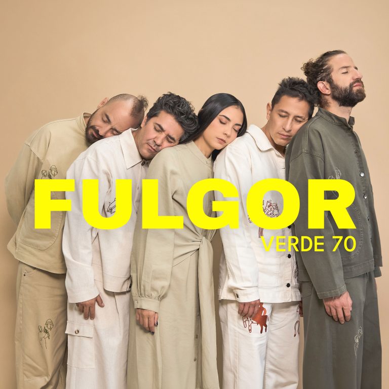 Verde 70 Redefine su Historia en su Nuevo Álbum “Fulgor”