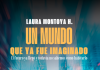 Un Mundo que ya fue Imaginado, el Libro que Aborda lo que Ocurre Cuando la Tecnología Avanza más Rápido que la Conciencia Humana