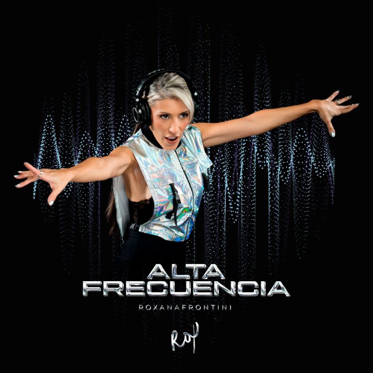 Roxana Frontini Presenta “Alta Frecuencia”, un Sencillo que Invita a Elevar la Consciencia y Redefinir la Realidad