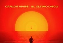 Carlos Vives Presenta El Último Disco Vol. 1: no es una Despedida, es el Regreso a lo que Realmente Importa