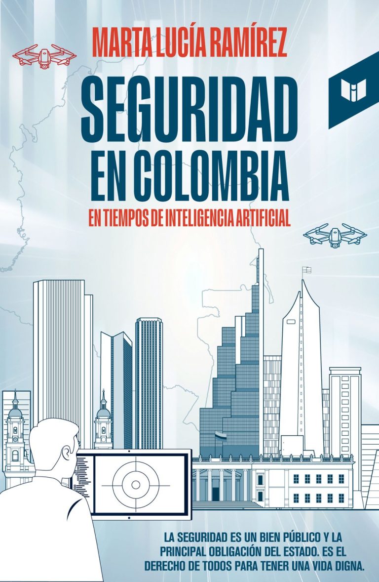 Marta Lucía Ramírez Presentó su Libro «Seguridad en Colombia en Tiempos de Inteligencia Artificial